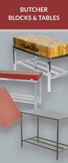 butcher blocks and tables